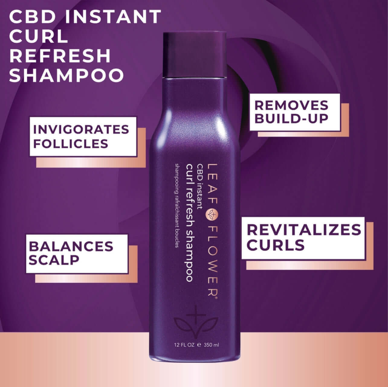 A bottle of Leaf and Flower Instant Curl Refresh Shampoo with text highlighting benefits: invigorates follicles, balances scalp, gently removes build-up, and revitalizes color-safe, hydrated curls.
